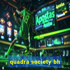 quadra society bh